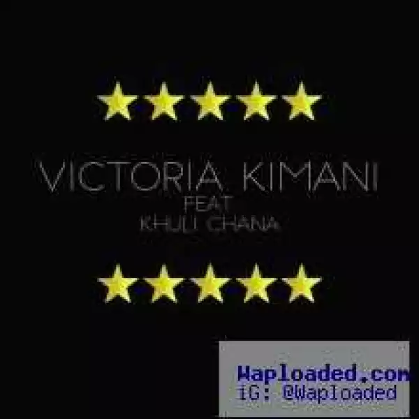 Victoria Kimani - All The Way ft. Khuli Chana
